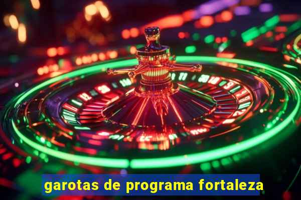 garotas de programa fortaleza